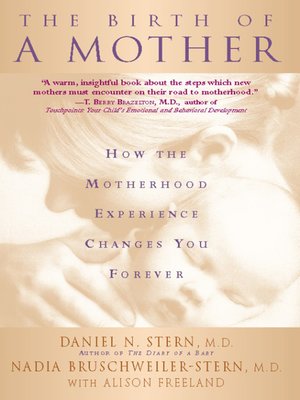 cover image of The Birth of a Mother